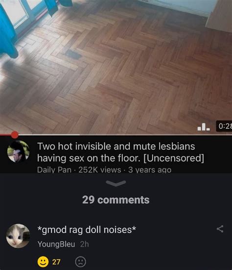 Two Hot Invisible And Mute Lesbians Having Sex On The Floor Uncensored Daily Pan K Views