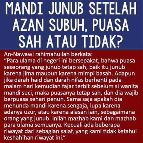 MANDI JUNUB SETELAH AZAN SUBUH PUASA SAH ATAU TIDAK Nasihat Sahabat