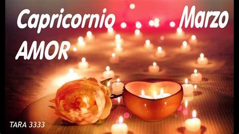 CAPRICORNIO AMOR MARZO 2020 YouTube