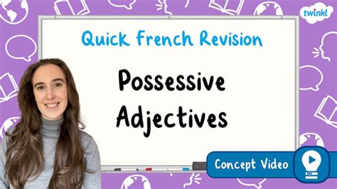 Possessive Adjectives KS2 French Concept Video