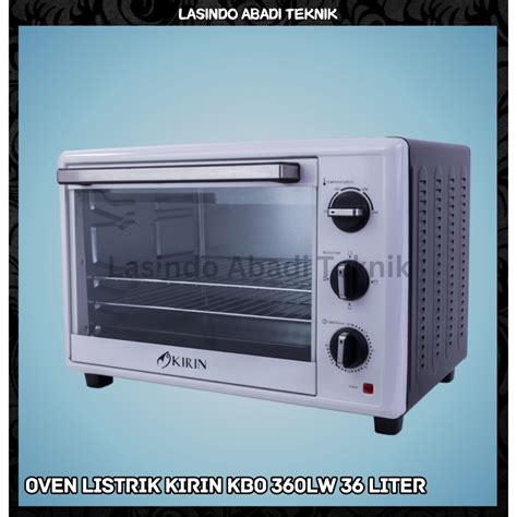 Jual Oven Listrik Kirin KBO 360LW 36 Liter Low Watt 900 Watt Plus Lampu