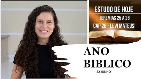 Junho Levi Mateus Escola De Profetas Ano Biblico Youtube