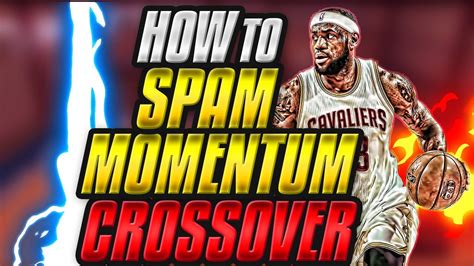 Nba 2k17 Spam Momentum Crossover Tutorial Dribble God Combo Youtube