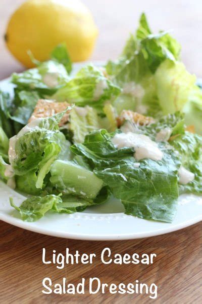 Homemade Caesar Salad Dressing No Mayo Healthy Salads Delicious Salads Healthy Eating