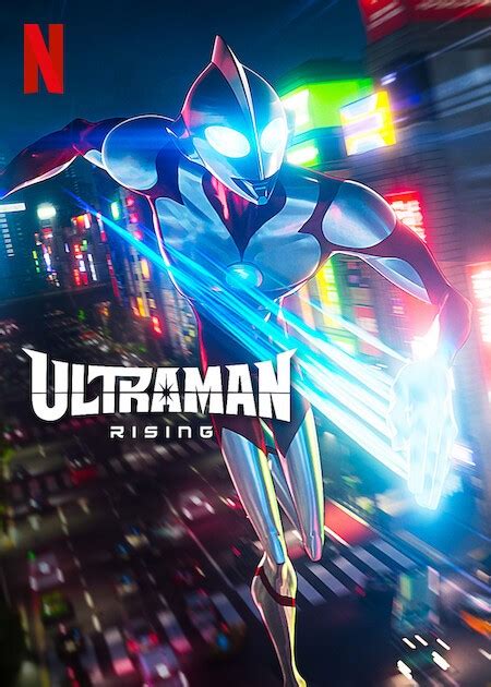 Ultraman: Rising Movie (2024) | Release Date, Review, Cast, Trailer, Watch Online at Netflix ...