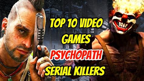 Top 10 Video Games Psychopath Serial Killers Villains Explored Youtube