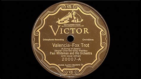 Valencia” By Paul Whiteman And His Orchestra 1926 Youtube