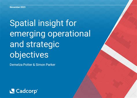 Spatial insight for emerging operational and strategic objectives ...