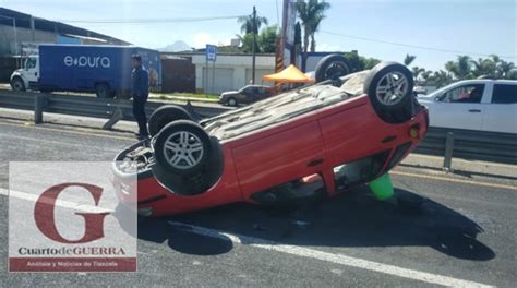 Mujer Y Su Bebé Sufren Aparatoso Accidente Y Vuelcan En La Apizaco Huamantla Cuarto De Guerra