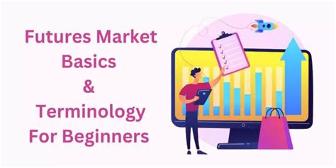 Futures Market Basics & Terminology For Beginners – Part 1 | Share Bazaar