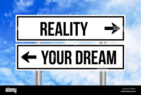 Reality or your dream road sign on sky background Stock Photo - Alamy