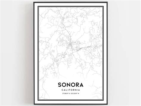 Sonora Map Print Sonora Map Poster Wall Art Ca City Map | Etsy