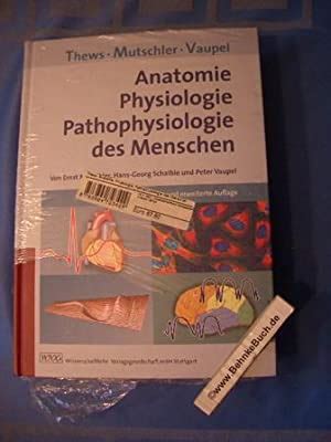 Anatomie Physiologie Pathophysiologie Des Menschen 140 Tabellen