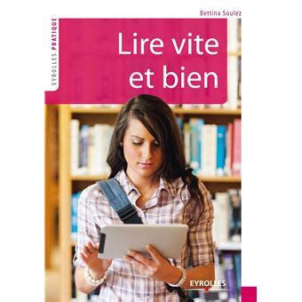 Lire vite et bien broché Bettina Soulez Achat Livre ou ebook fnac