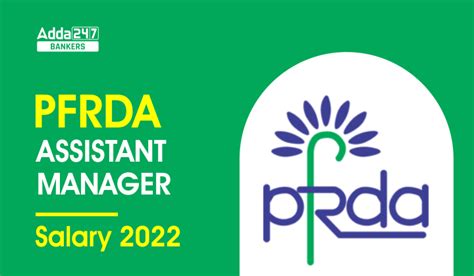 PFRDA Assistant Manager Salary 2022 Salary Structure, Pay Scale & Job ...