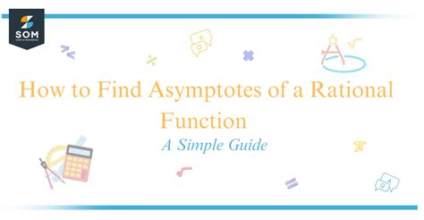 How to Find Asymptotes of a Rational Function - A Simple Guide