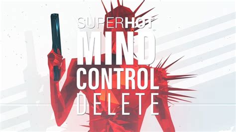 Superhot Mind Control Delete Chega Em 16 De Julho Gratuito Para Donos