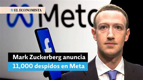 Mark Zuckerberg Anuncia Despidos En Meta Matriz De Facebook