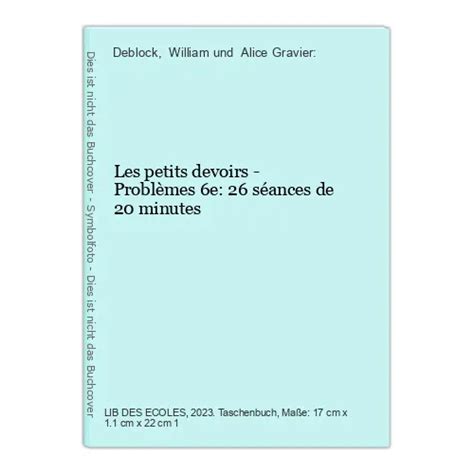 LES PETITS DEVOIRS Problèmes 6e 26 séances de 20 minutes Deblock