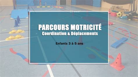 Parcours De Motricit Coordination D Placements Enfants