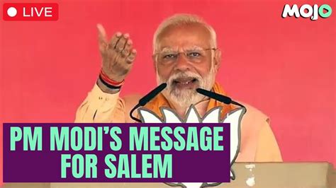 Bjp Live Pm Modi S Speech In Salem Tamil Nadu Elections 2024 Youtube