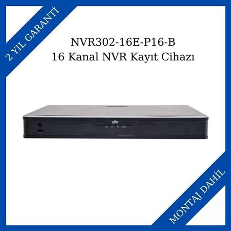 Uniview NVR302 16E P16 B 16 Kanal NVR Kayıt Cihazı Teklif Al