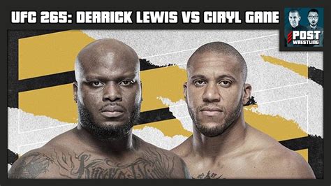 UFC 265 Preview Show: Derrick Lewis vs. Ciryl Gane