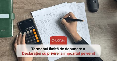 25 martie termenul limită de prezentare a Declarației cu privire la