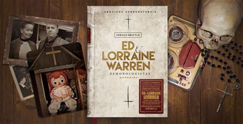Ed E Lorraine Warren Livro - Ed & Lorraine Warren: Demonologistas - Revelando Sentimentos | Resenhas ...