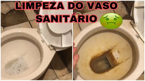 Limpeza No Vaso Sanitario Muito Sujo Youtube