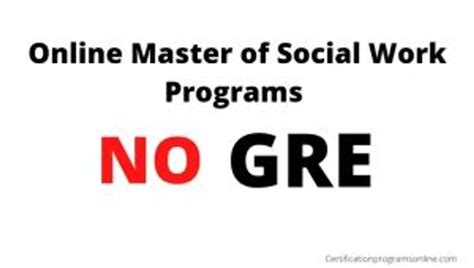 Top 28 Online MSW Programs With No GRE Requirements 2023