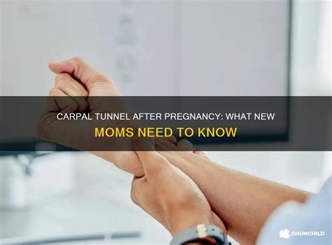 Carpal Tunnel After Pregnancy: What New Moms Need To Know | ShunChild