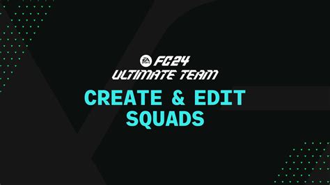 FC 24 Ultimate Team – How to Create & Edit Squads – FIFPlay