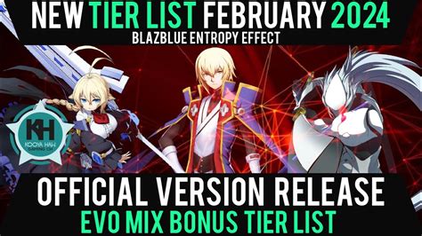 Blazblue Entropy Effect Tier List February Official Version