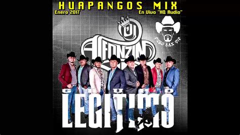 Grupo Legítimo Mix 2017 Huapangos Enero DjAlfonzin YouTube