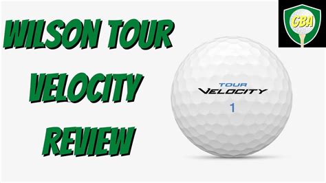 Wilson Tour Velocity Golf Ball Review YouTube