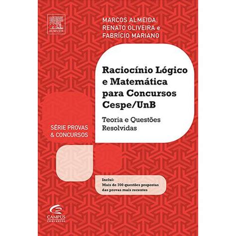 Tudo Sobre Livro Racioc Nio L Gico E Matem Tica Para Concursos