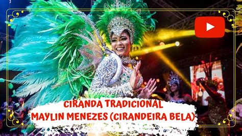 Maylin Menezes Cirandeira Bela Da Ciranda Tradicional