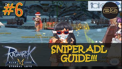 Sniper Adl Build By My Self Ragnarok M Eternal Love Youtube