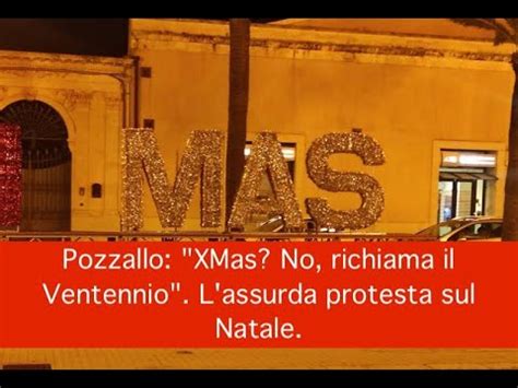 Pozzallo XMas No Richiama Il Ventennio L Assurda Protesta Sul