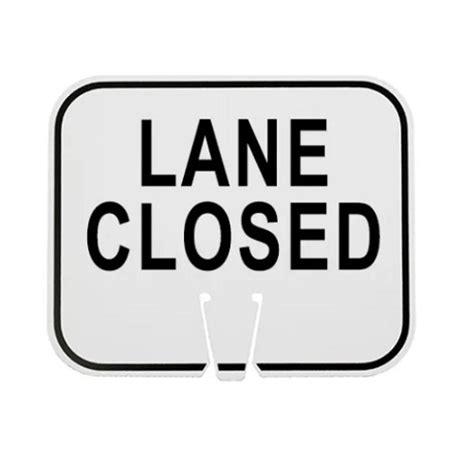 Traffic Cone Sign Lane Closed White Abs 12 X 10 Clip On Sign