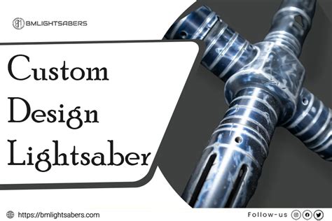 Custom Design Lightsabers Create Your Own Saber Masterpiece Bm