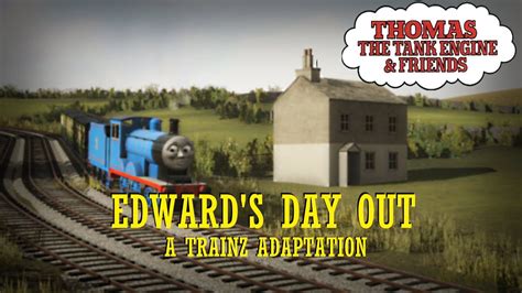 Edward S Day Out A Trainz Remake YouTube