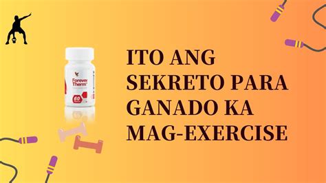 Ano Ang Sekreto Para Gaganahan Ka Mag Exercise Estelita Rebarbosa