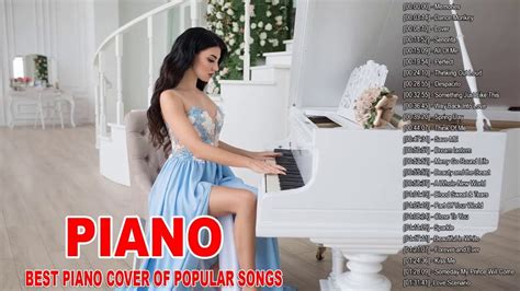 Top Piano Covers Of Popular Songs 2020 Best Instrumental Piano Covers