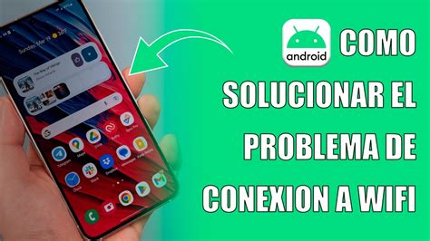 Como Solucionar El Problema De Desconexion De WiFi En Cualquier Android