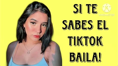 Si Te Sabes El Tiktok Baila 2023 Youtube