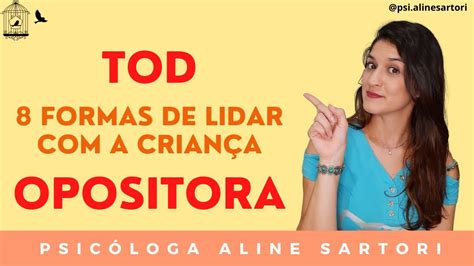 Como lidar a criança opositora TOD