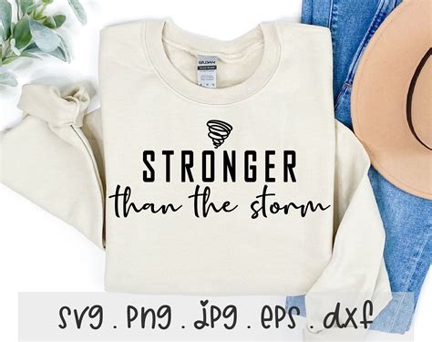 Stronger Than The Storm SVG PNG Inspiring Positive Quote Etsy