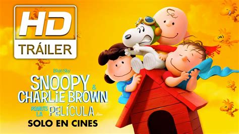 Snoopy And Charlie Brown Peanuts La Película Trailer Doblado Próximamente Solo En Cines